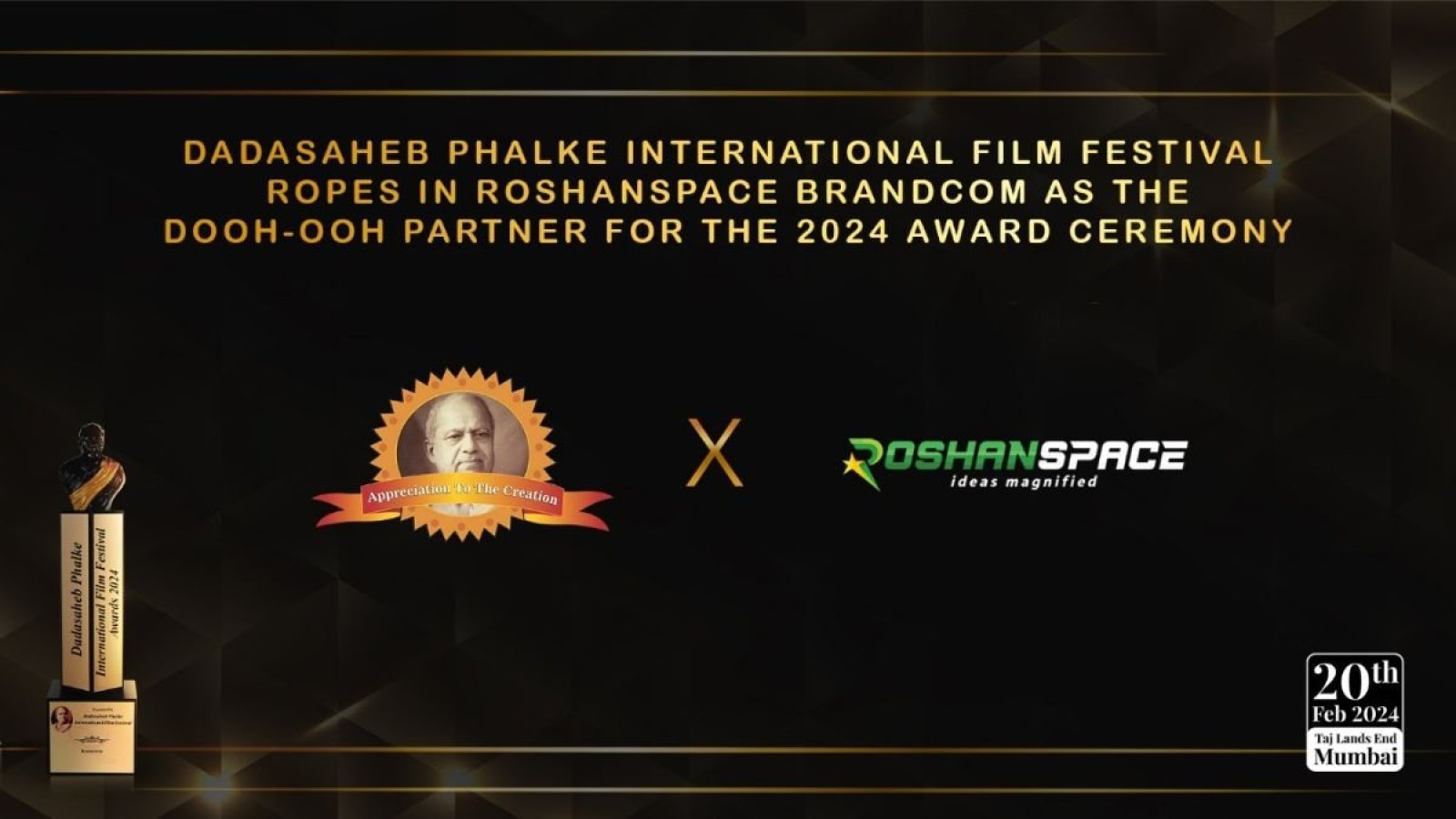 Roshanspace Brandcom, Leading Dooh-Ooh Media Company Associates With Dadasaheb Phalke Awards 2024