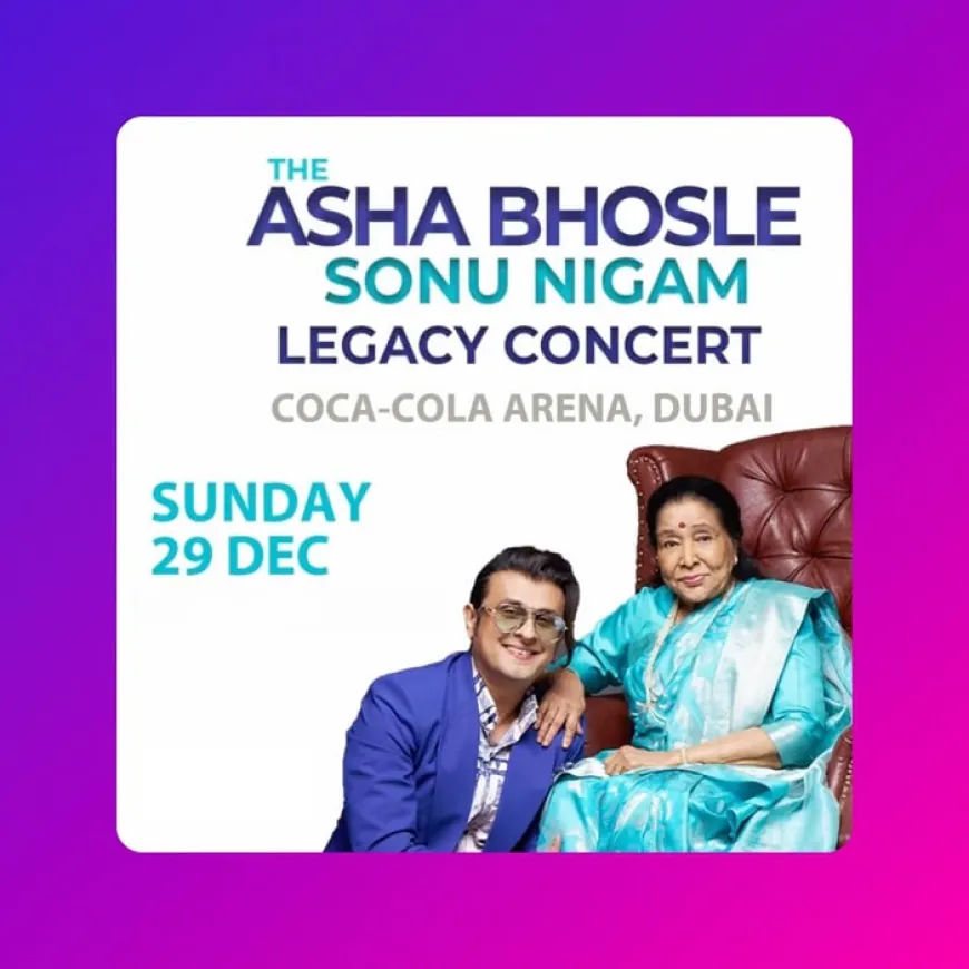 Sonu Nigam and Asha Bhosle will have a live concert in Dubai to welcome the new year